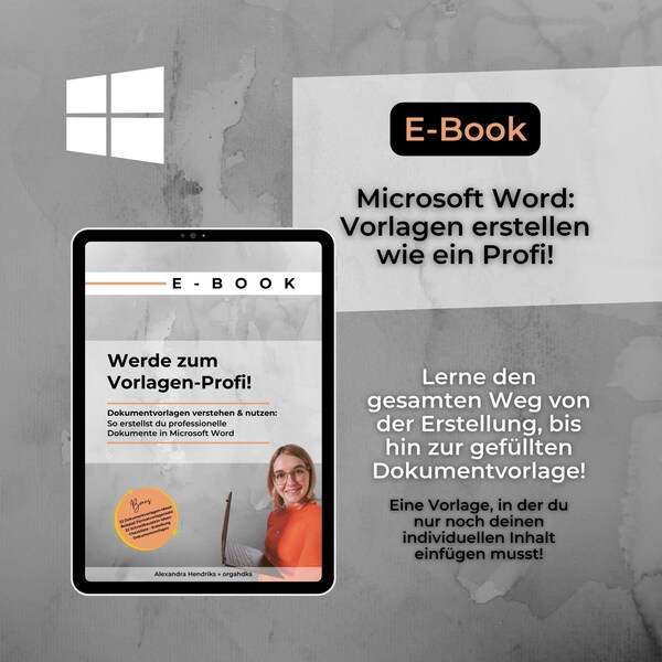 E-Book Microsoft Word - Werde zum Vorlagen-Profi! | Dokumentvorlagen verstehen & nutzen: So erstellst du professionelle Dokumente