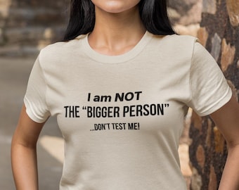 Camiseta unisex de algodón grueso "No soy la persona más grande": camiseta humorística, regalo para amigos, regalo de cumpleaños, ropa informal, diseño único