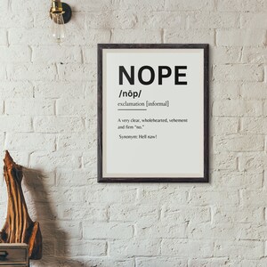 NOPE è un'arte da parete digitale con una frase completa, download, la definizione di no è no