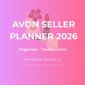 Pode incluir: Uma capa de planejador com fundo degradê rosa e roxo com texto branco que diz AVON SELLER PLANNER 2026, Organise • Track • Grow e This planner belongs to: com uma linha. Ilustrações de uma flor, um batom e um pincel.