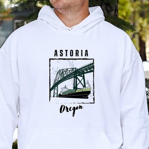 Astoria Oregon Tshirt, Astoria Sweatshirt, Astoria Oregon Hoodie T-Shirt, Gifts for Astoria, Sweatshirt, Hoodie, Tshirt Oregon travel