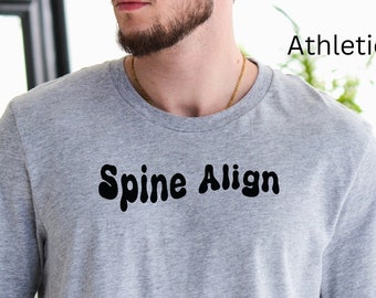 Spine Align Chiropractor Shirt, Align Your Spine, Chiropractor Shirt, Chiropractic Doctor Shirt, Gift for Chiropractor, Chiropractor Student