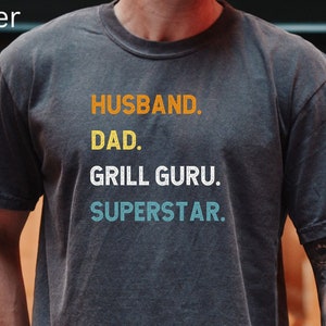 Husband Dad Grill Guru Superstar T-Shirt Tee, Father Gift, Funny Dad Shirt, Gift for Him, Husband shirt, Dad Shirt, BBQ Lover