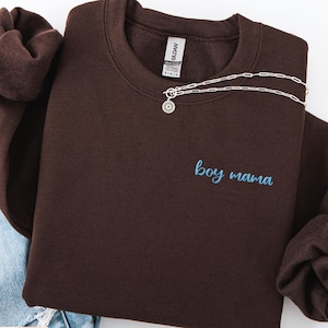 Embroidered Boy Mama Sweatshirt, Mom Crewneck, Gift for Mama, Boy Mama Embroidery Sweatshirt, Mom Gift, Embroidered Mom Crewneck