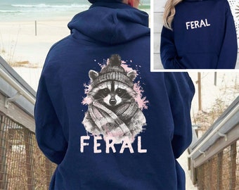 Feral Raccoon Hoodie, Trendy Feral Girl Hooded Sweatshirt, Stay Wild Forestcore Racoon Hoodie Pullover