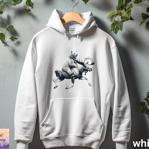 Funny Moose Hoodie, Bear Riding Moose Hooded Sweatshirt, Wildlife Hoodie, Gift for Animal Lovers, Unisex Hoodie Maine Apparel, Cabin Sweater