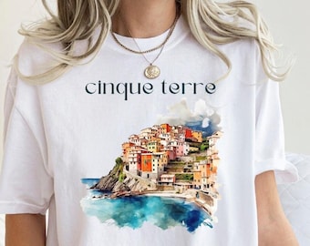 Cinque Terre Tshirt, Italy Shirt, Vacation Shirt, Travel Shirt, Gift for Her, Italy Gift, Cinque Terra