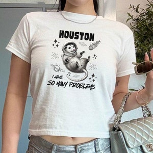 Houston I Have So Many Problems Shirt, Adult Baby Tee, Retro 90s Style Raccoon In Space Shirt, Retro 90s Funny Galaxy Shirt