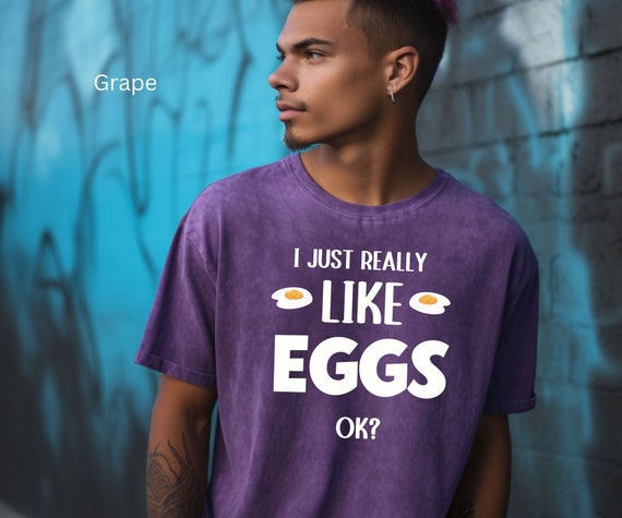 I Just Really Like Eggs Ok Shirt, Cute Shirt for Egg Lover, Brunch