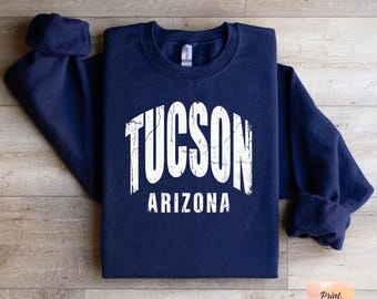 Sudadera de Tucson, Arizona, suéter de cuello redondo de Arizona, sudadera de viaje, sudadera urbana, aspecto desgastado, sudadera de recuerdo