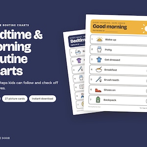 May include: Printable routine charts featuring a Good morning checklist with seven steps including wake up, potty, get dressed, breakfast, brush teeth, shoes on, and backpack. Each step has a corresponding icon and a circular checkbox for tracking progress.