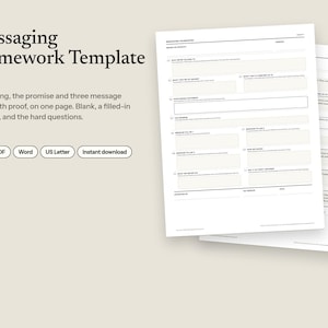 May include: A digital Messaging Framework Template document featuring a blank form with sections for positioning, message pillars, and proof. The document includes text fields for branding, target audience, and core statements, presented in a clean layout.