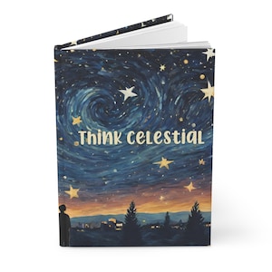 May include: A blue and yellow notebook cover featuring a starry night sky with the text "Think Celestial".