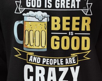 God Is Great Beer Is Good And People Are Crazy Svg Png Jpg Eps, Funny Quote Design God Is Great Beer Is Good And People Are Crazy Svg Png