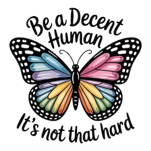 Be A Decent Human It&#39;s Not That Hard Png Svg, LGBT Heart Retro Be A Decent Human Png, Heart Retro Vintage Be A Decent Png, Be Kind Human Png