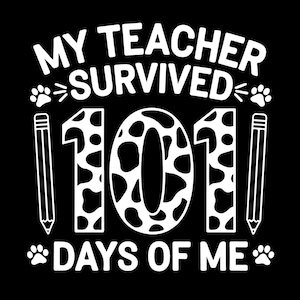 Mijn leraar overleefde 101 Days Of Me Dalmatian Png Svg Eps, 101 Days Of Me Dalmatian Dog School Png Svg Eps, Dalmatische Hond Png Svg Eps