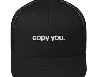 kopiuję cię. | czapka trucker