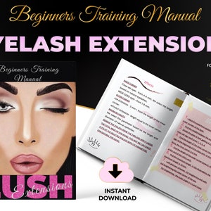 May include: A training manual for eyelash extensions, featuring a stylized illustration of a woman's face with dramatic eye makeup. The cover reads "Beginners Training Manual" and "Lush Extensions". The open book displays notes and diagrams.