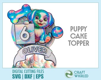 Puppy Cake Topper | SVG, DXF, EPS Cut Files | Cricut Silhouette DiY