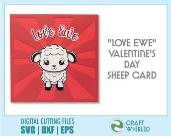 Valentine Love Ewe Greeting Card | SVG, DXF, EPS Card Cut File | Cricut Silhouette DiY