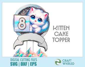 Fluffy Kitten Cake Topper | SVG, DXF, EPS Cut Files | Cricut Silhouette DiY