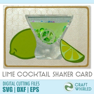 Lime Cocktail Shaker Card / SVG, DXF, EPS Shaker Card Cut File / Cricut Silhouette DiY