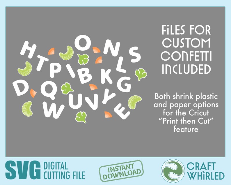 Op de afbeelding: Witte letters van het alfabet zijn verspreid over een grijze achtergrond met groene en oranje confetti. De tekst "FILES FOR CUSTOM CONFETTI INCLUDED" staat rechtsboven in de afbeelding. De tekst "Both shrink plastic and paper options for the Cricut "Print then Cut" feature" staat rechtsonder in de afbeelding. De tekst "SVG DIGITAL CUTTING FILE INSTANT DOWNLOAD CRAFT WHIRLED" staat onderaan de afbeelding.