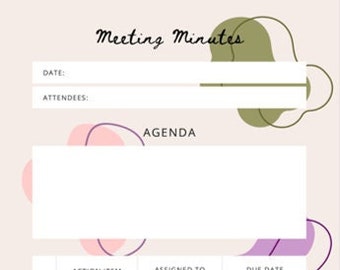 May include: A printable meeting minutes template with a beige background and abstract shapes in green, pink, and purple. The template includes sections for date, attendees, agenda, action items, assigned to, and due date.