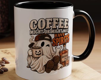 Funny Ghost Coffee Mug | Coffee Might Have Spirits Halloween Mug