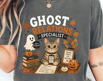 Comfort Colors Ghost Relations Specialist Shirt Funny Halloween Cat Pumpkin Ghost Tee Spooky Gift