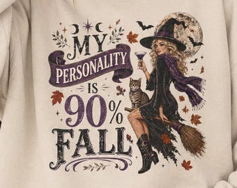My Personality Is 90% Fall Tee | Cozy Autumn Graphic Shirt | Fall Comfort Colors Witch Shirt