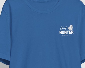 Ghost Hunter Tee: Spooky Paranormal Investigator Apparel