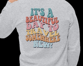 Sudadera con capucha HERMOSA PARA VIAJES DE DÍA, regalo para viajeros, ropa de avión, camiseta de aventuras, gráficos retro, regalo para ella, regalo para él, regalo de cumpleaños