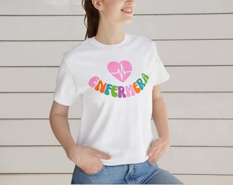 Enfermera T-Shirt, Camisa para enfermera, Latina Nurse Shirt, Spanish Nursing School, Nursing school graduation, Regalo para enfermera