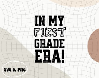 PNG dell'era della prima elementare e SVG / PNG della prima elementare / Download digitale della prima elementare / Design della prima elementare