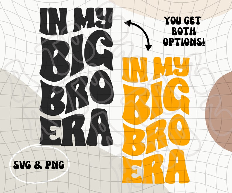 Big Bro Era PNG & SVG Toddler PNG Kids Design Big Brother Design Boy