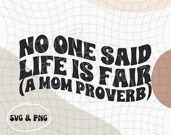 Mom Phrases PNG & SVG | Mother's Day PNG | Mom Quotes | Funny Mom Quote | Mom Digital Download | Mom Life Digital Download