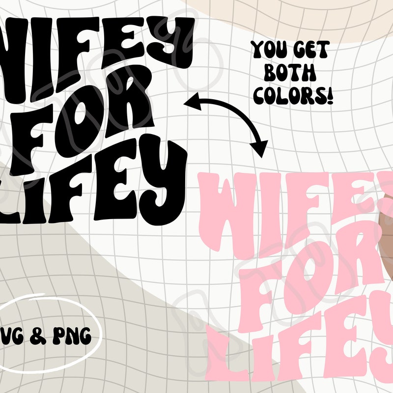 Wifey 4 Lifey main image 0