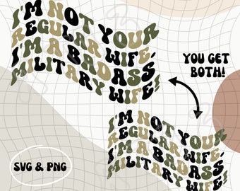 Military Wife SVG & PNG / Badass Army Wife / Army Life / US Military Life / Military Mom / Army Mom / Army Mama