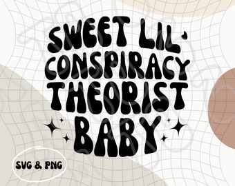 Conspiracy Theorist SVG & PNG | Conspiracy Graphic | US Conspiracies | True Crime Junkie | World Conspiracies