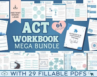 ACT Workbook: Acceptance Commitment Therapy, 64 Pages (29 Fillable PDFs)