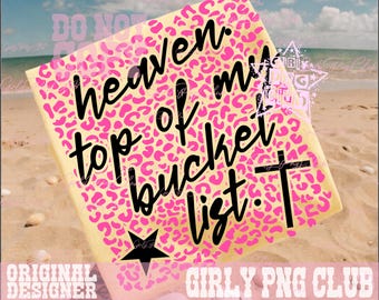 Leopard Heaven Encabeza mi lista de deseos PNG Verano PNG Fe Diseño de sublimación Camisetas de moda Cristiana Chica cristiana cruz divertida png