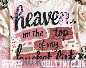 Le ciel en haut de ma liste de seau PNG Summer Png Faith Sublimation Design T-shirts à la mode T-shirts chrétiens WWJD
