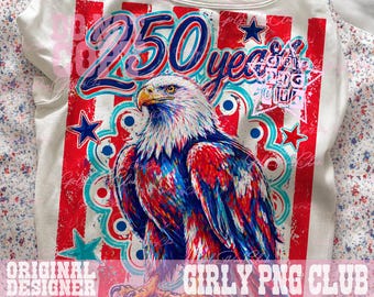 250 year America PNG, Eagles Vintage 4th of July Graphic for tee ,usa eagle american flag (digital download)