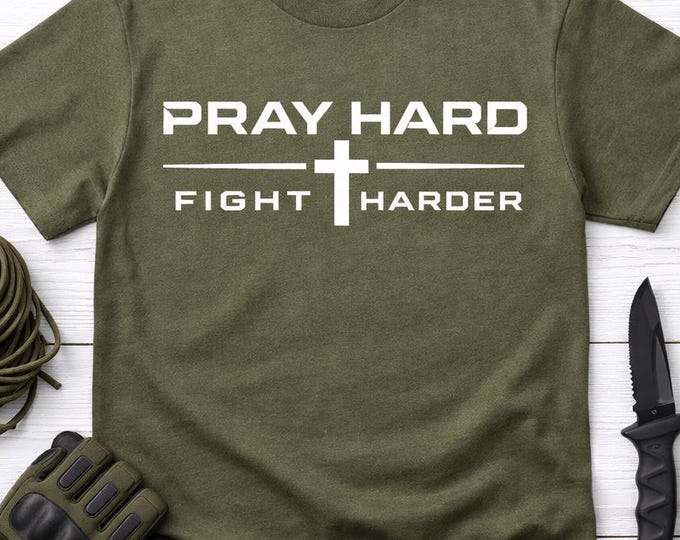 Pray Hard Fight Harder T-Shirt | Christian Cross Tee for Tactical Christians