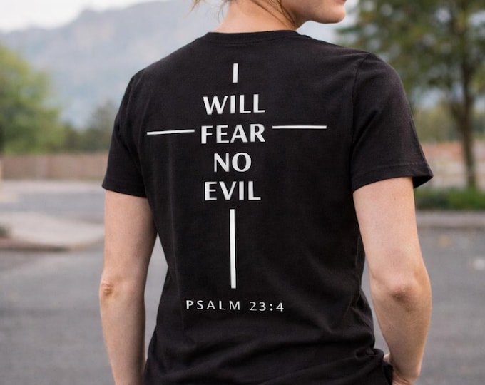 I Will Fear No Evil cross design T-Shirt | Minimalist Psalm 23:4 scripture tee