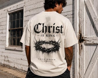 Christ Is King Tee, Bold Faith Shirt with Crown of Thorns Design