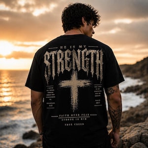 Cross T Shirt, He Is My Strength Christian Tee with Distressed Design
