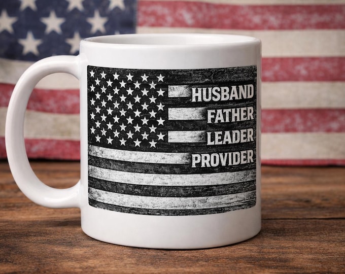 American Flag Husband Father Leader Mug - Patriotic Dad Gift