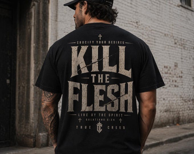 Kill the Flesh Streetwear Cotton T-shirt | Christian Faith, Cross Design, Worn-In Look